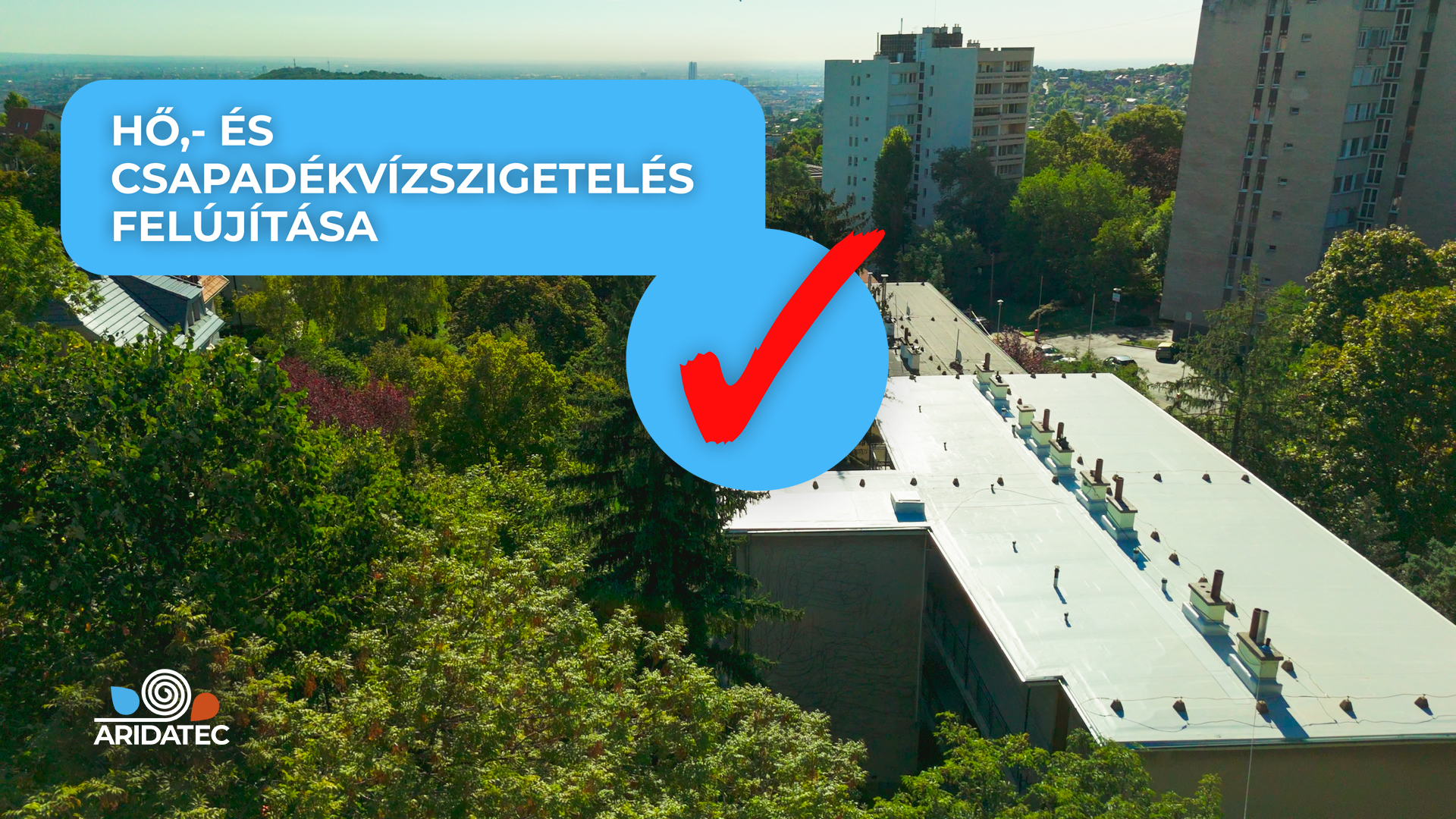 Lapostető hő,- és csapadékvízszigetelés felújítása Budapest XII. kerületben.